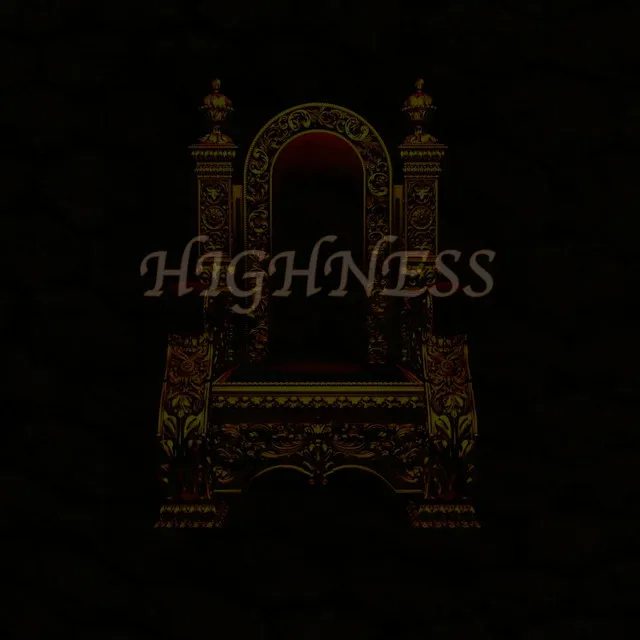 HIGHNESS