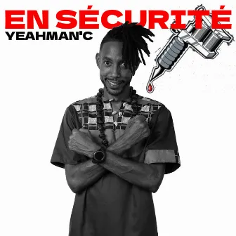 En sécurité by Yeahman C