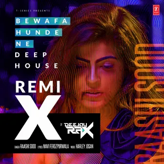 Bewafa Hunde Ne Deep House Remix by Deejay Rax