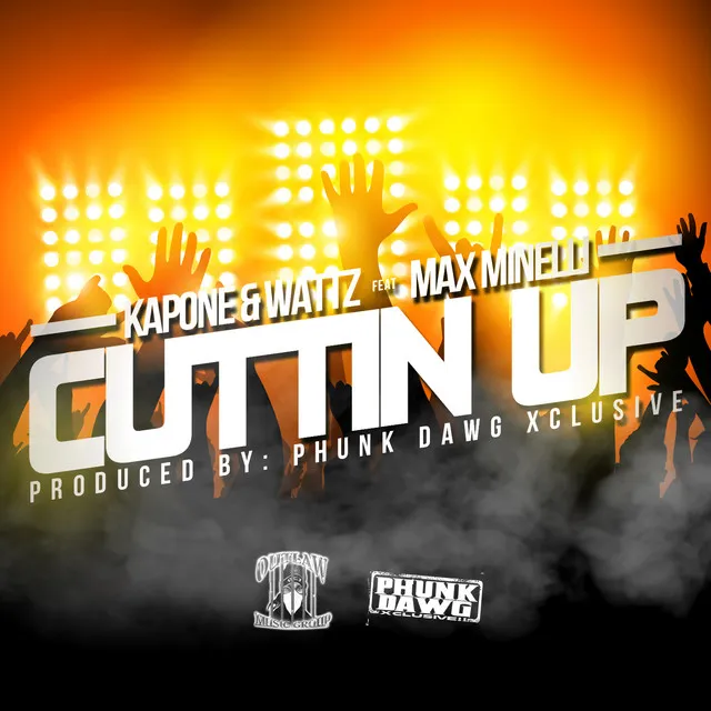 Cuttin Up (feat. Max Minelli)