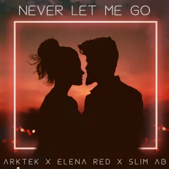 Never Let Me Go by Elena Red