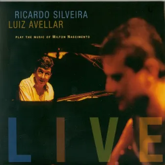 Play The Music Of Milton Nascimento: Live by Ricardo Silveira