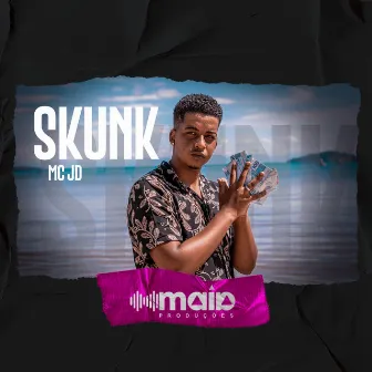 Skunk by MC Jd