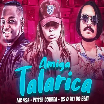 Amiga Talarica by Pitter Correa