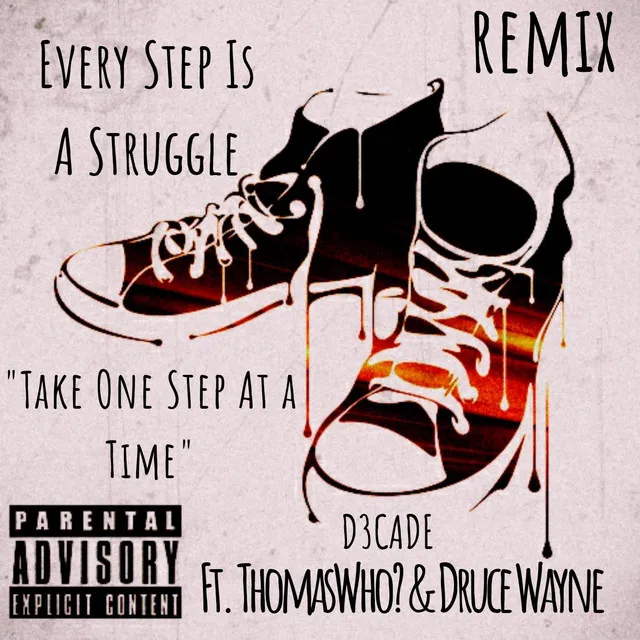 Every Step Is a Struggle (Remix)