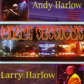 Miami Sessions by Andy Harlow