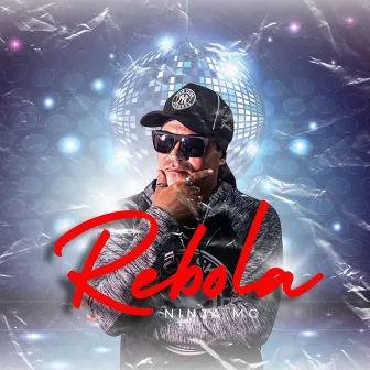 Rebola by Ninja MC