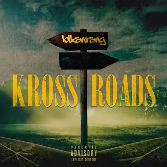 Krossroads by Blksnrsng