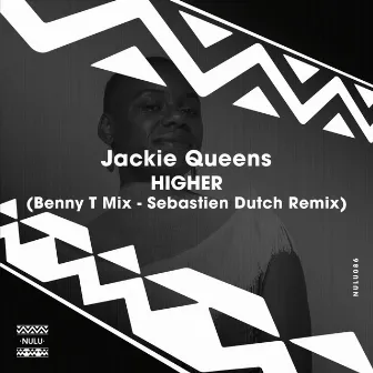 Higher by Jackie Queens