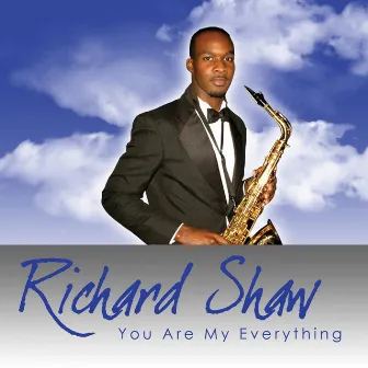 You Are My Everything by Richard Shaw