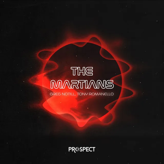 The Martians - Original Mix