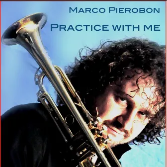 Practice With Me by Marco Pierobon