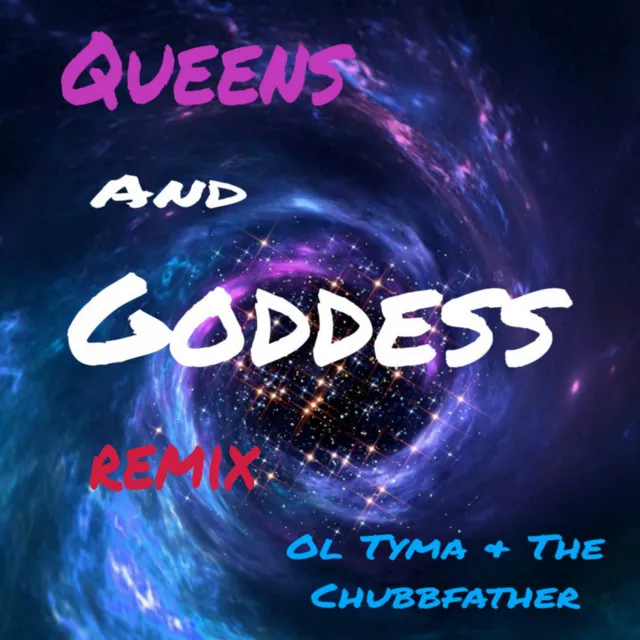 Queens And Goddess (Remix)