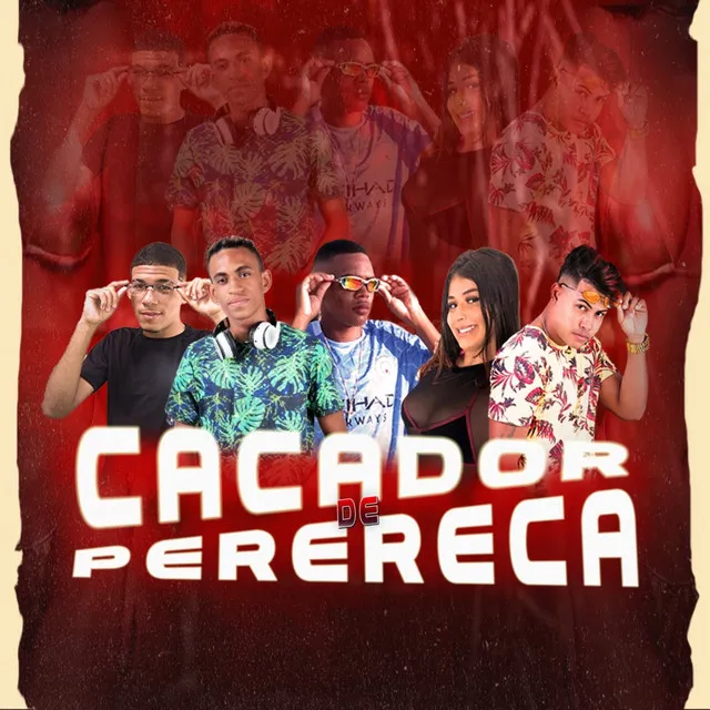 Caçador de Perereca (Remix)