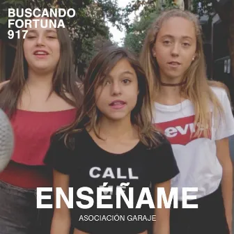 Enséñame by Asociación Garaje