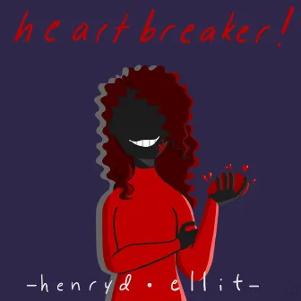 Heartbreaker by Henryd