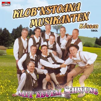 Mit neuem Schwung by Klob'nstoana Musikanten