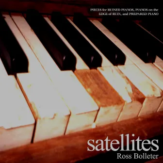 Satellites by Ross Bolleter