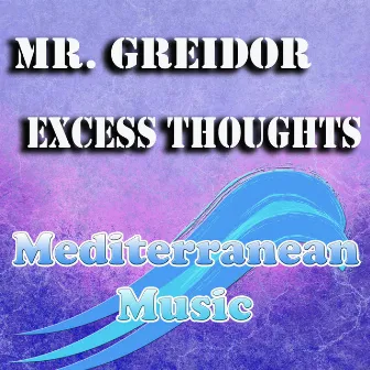 Excess Thoughts (Brainclub Mix) by Mr. Greidor