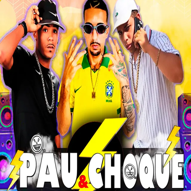 Pau e Choque