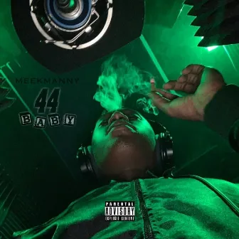 44 Baby by Meek Manny