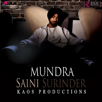 Mundra (feat. Kaos Productions) by Saini Surinder