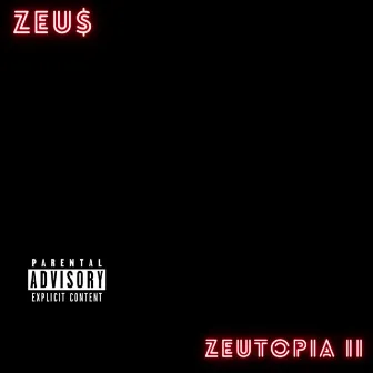 Zeutopia II by Zeu$