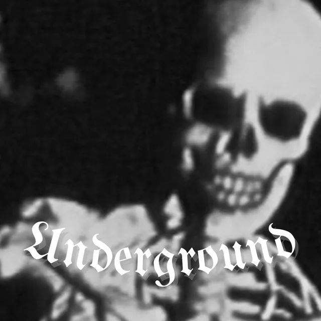 Underground