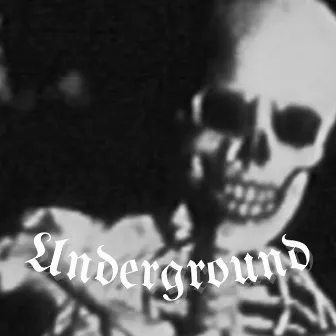 Underground by ME9AM0N