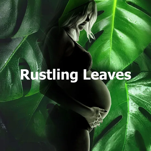 Rustling Leaves