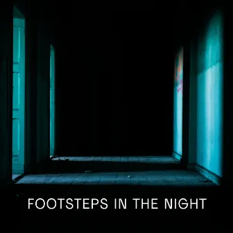 Footsteps in the Night by Francesco Campanino