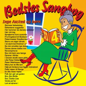 Bedstes Sangbog Vol. 4 by Inge Aasted og børn