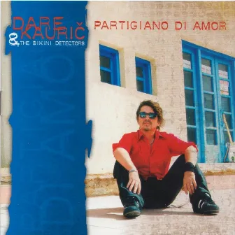 Partigiano di amor by Dare Kauric