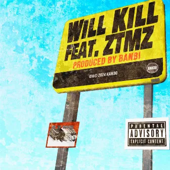 WILL KILL by BANBI