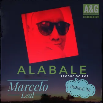 Alabale (Remix) by Marcelo Leal