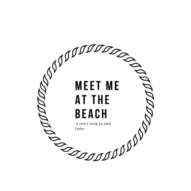 Meet Me at the Beach