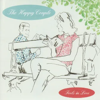 Fools in Love EP by The Happy Couple