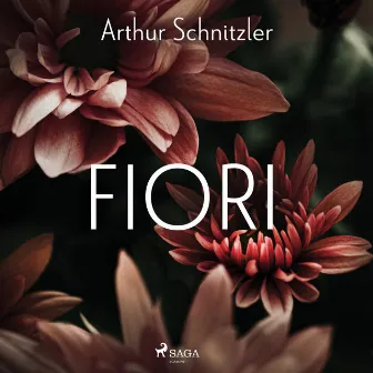 Fiori by Arthur Schnitzler