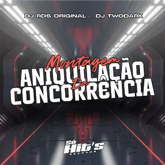 Montagem Aniquilação da Concorrência by DJ RDS ORIGINAL