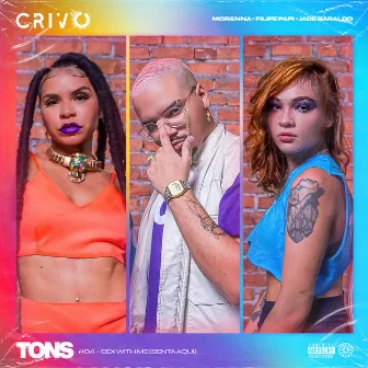 Tons #4 - Sex With Me (Senta Aqui) [feat. CRIVO] by Morenna