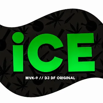 Ice by DJ DF ORIGINAL