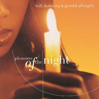 Pleasures Of The Night by Gerald Albright