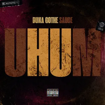 UHUM by Duka Gothe Sauce