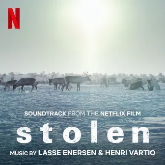 Stolen (Soundtrack from the Netflix Film) by Henri Vartio