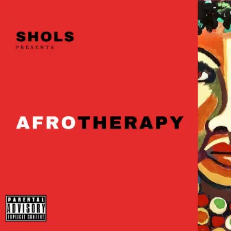 Afrotherapy by Shols