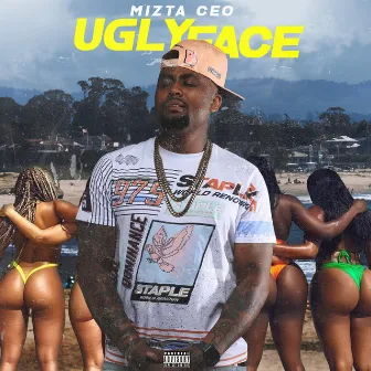 Ugly Face by Mizta CEO