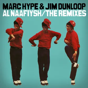 Al Naafiysh (The Soul) - The Remixes - EP by Marc Hype