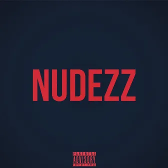 Nudezz by Alexx Cruzz