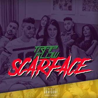 Scarface by Trap Flow