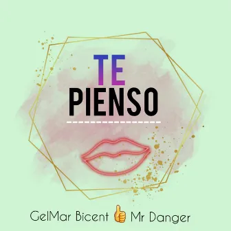 Te Pienso by GelMar Bicent